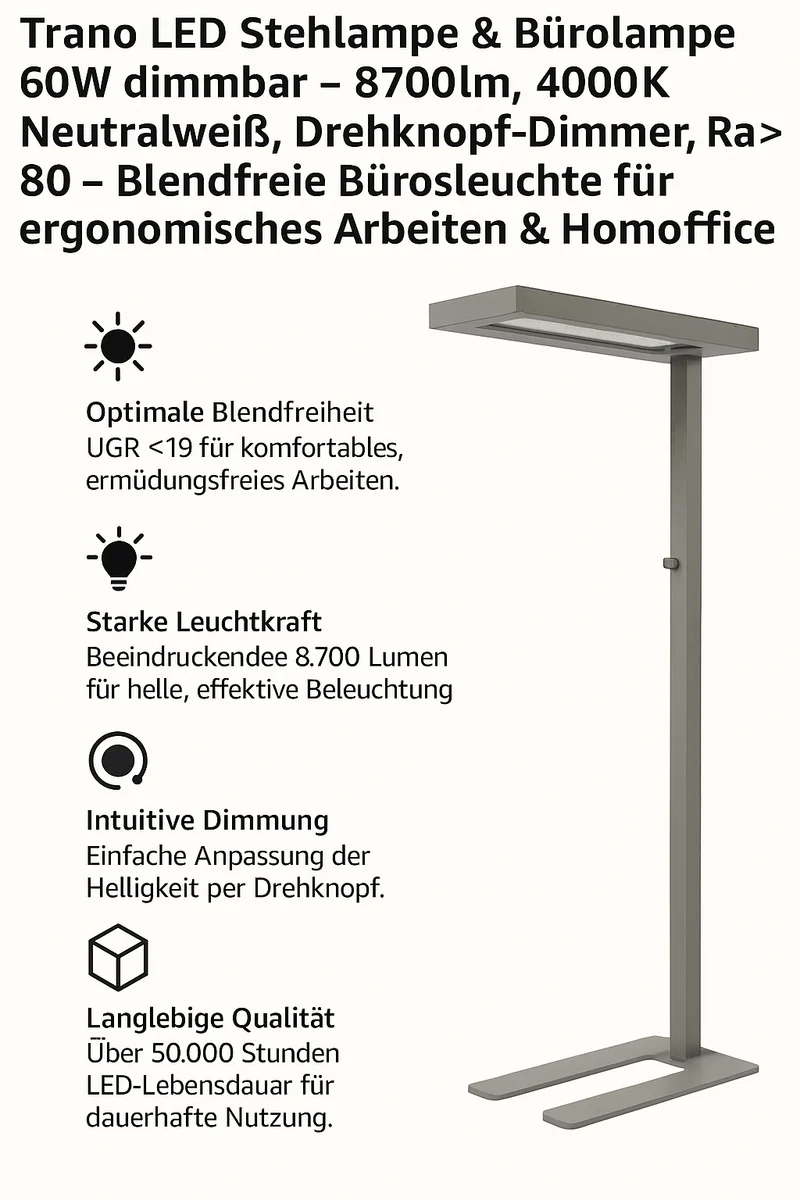 LED Büro Stehleuchte 60 Watt, Neutralweiß, 8700lm – Dimmbar per Drehknopf